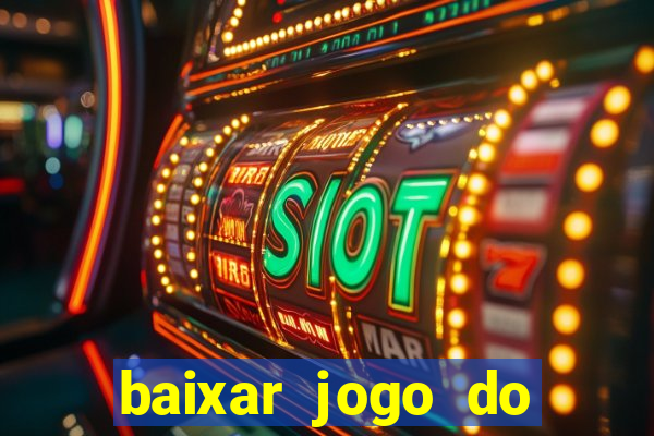 baixar jogo do tigre plataforma nova